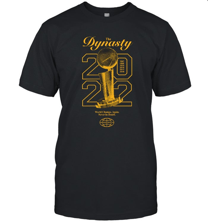 The Dynasty World Champs Again Never In Doubt Shirt
