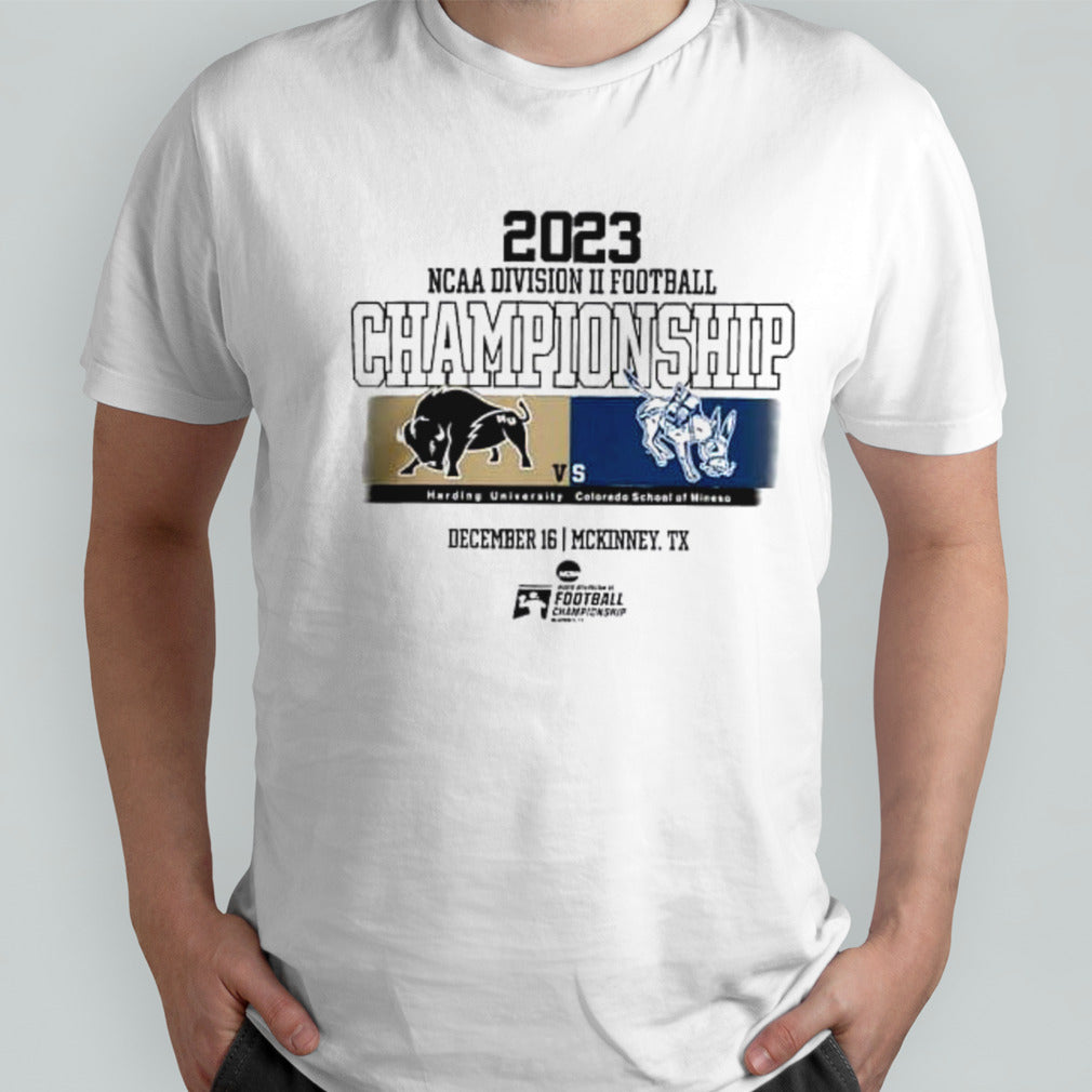 2023 Harding University vs Colorado School of Mines Ncaa Division II Football Championship t-shirts
