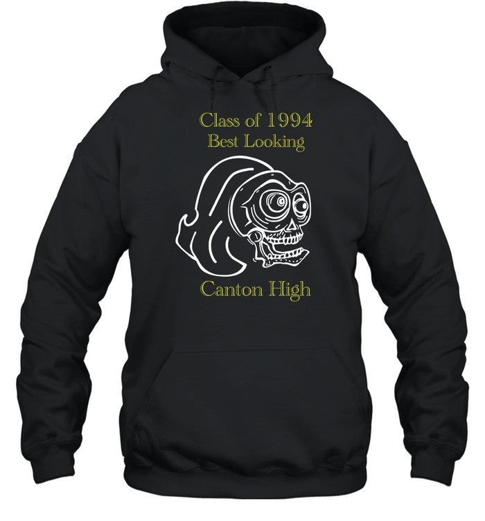 Class Of 1994 Best Looking Canton High Hoodie
