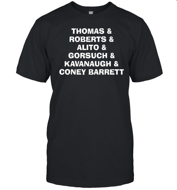 Thomas Roberts Alito Gorsuch Kavanaugh Coney Barrett Hoodie