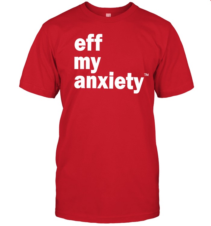 Kimberly Nichols Wearing Eff My Anxiety Tee