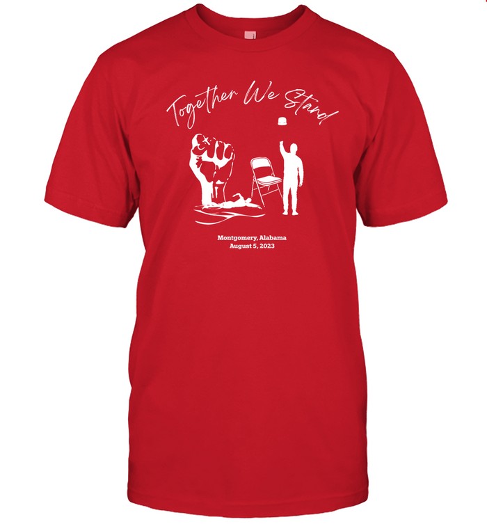 Montgomery Alabama Together We Stand Shirt