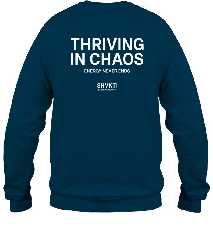 Thriving In Chaos Energy Never Ends Hoodie