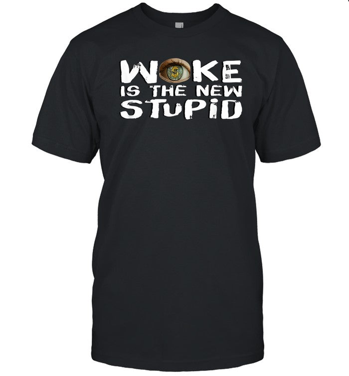 Woke Is The New Stupid T Shirt