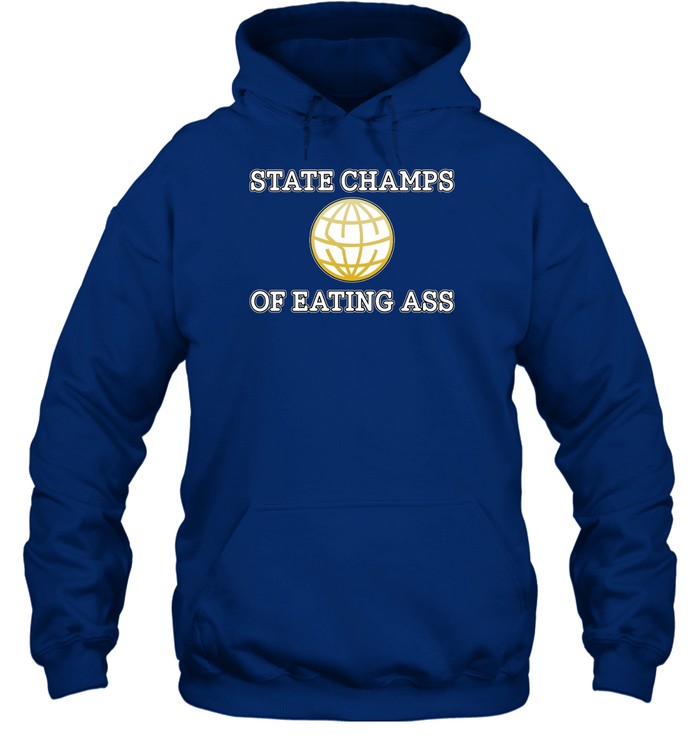 State Champs Of Eating As Hoodie