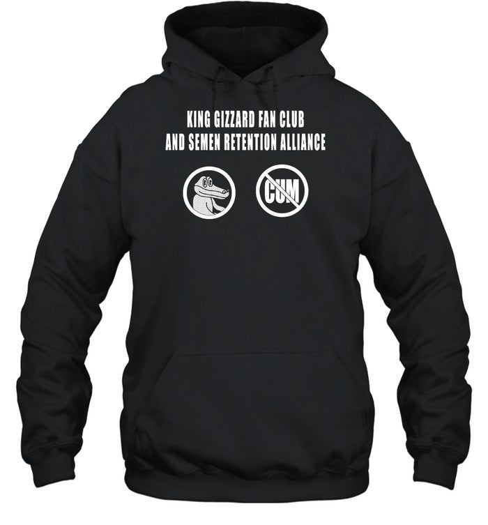 King Gizzard Club And Semen Retention Alliance Hoodie
