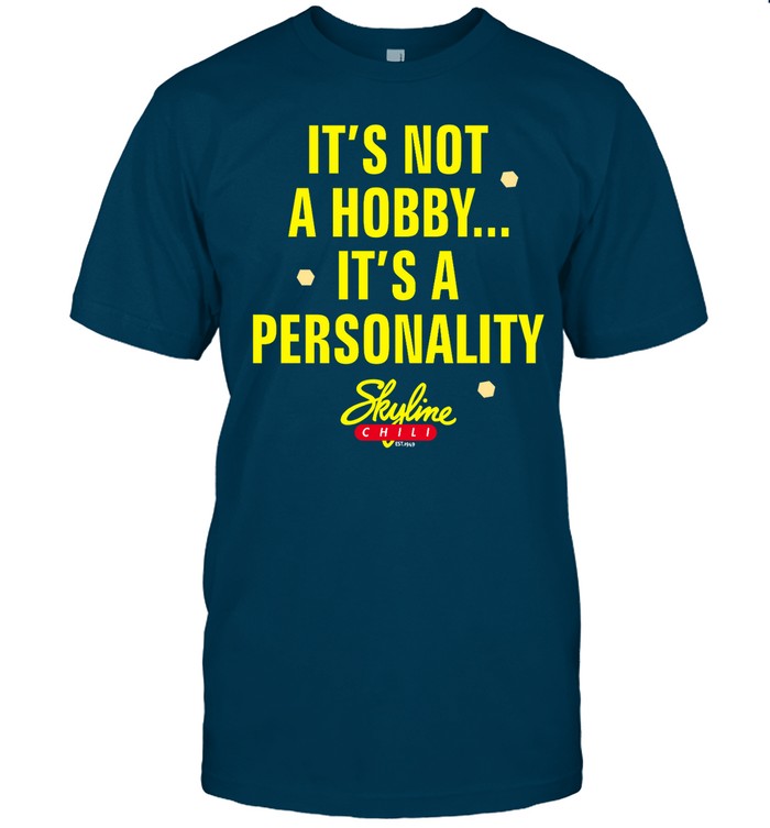 It's Not A Hobby It's A Personality Hoodie