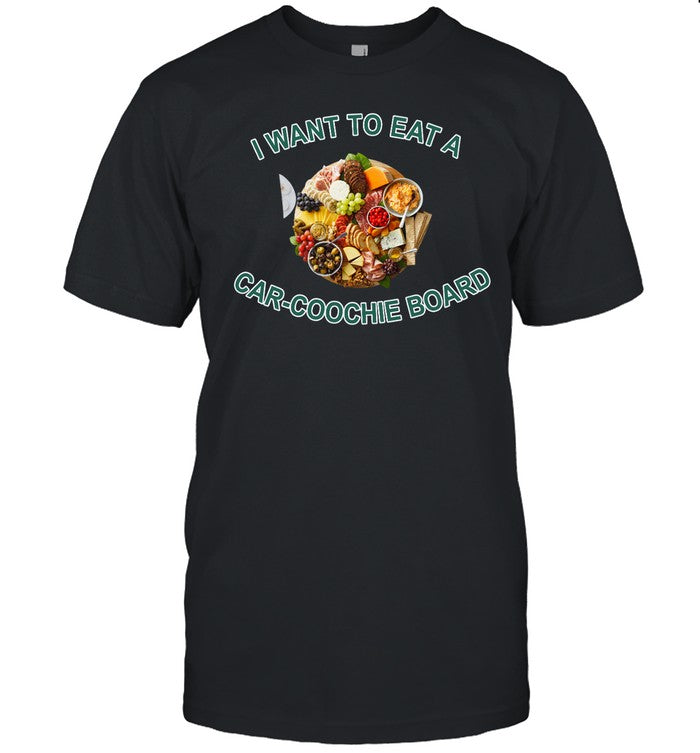 I Want To Eat A Car-Coochie Board Hoodie