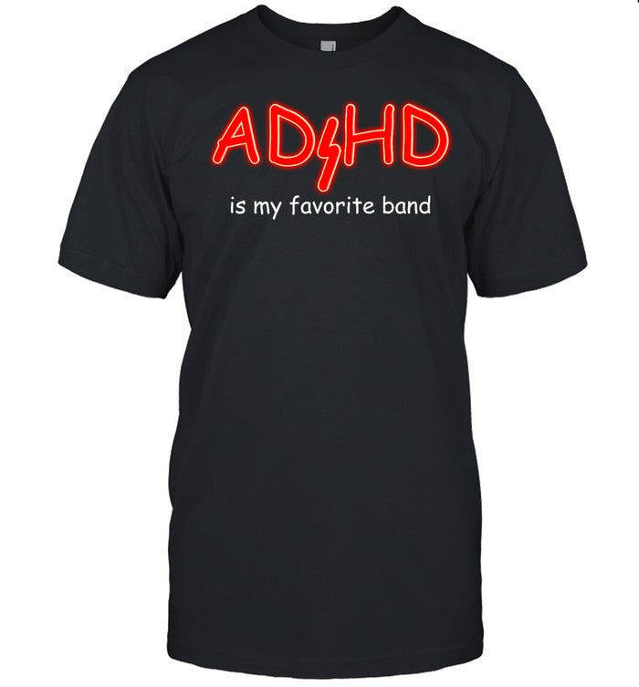 Swankyswamprat Adhd Is My Favorite Band Shirt