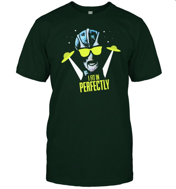 Resident Alien I Fit In Perfectly Shirt
