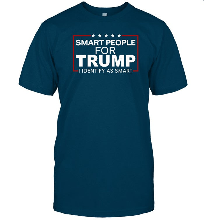 Smart People For Trump I Identify As Smart Shirt The Intellectualist