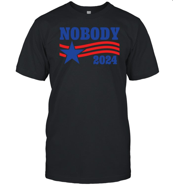 Shitheadsteve Nobody 2024 Shirt