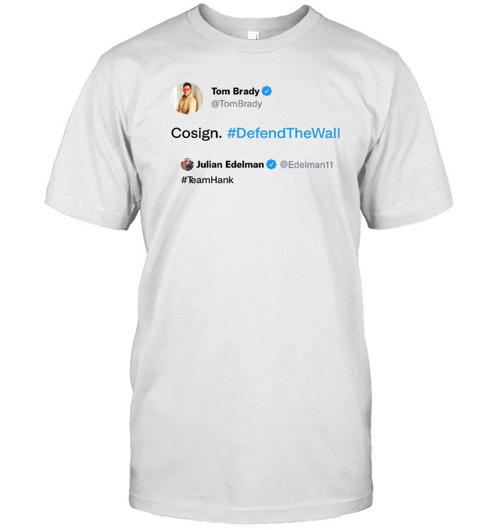 Tom Brady And Julian Edelman Teamhank Tweet Hoodie Sweatshirt