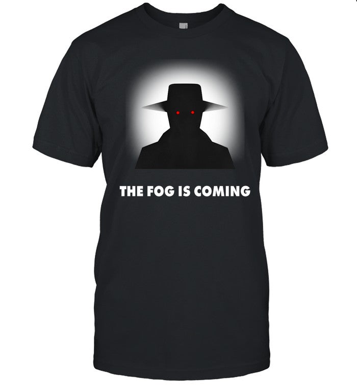 Trashcan Paul The Fog Is Coming Shirt