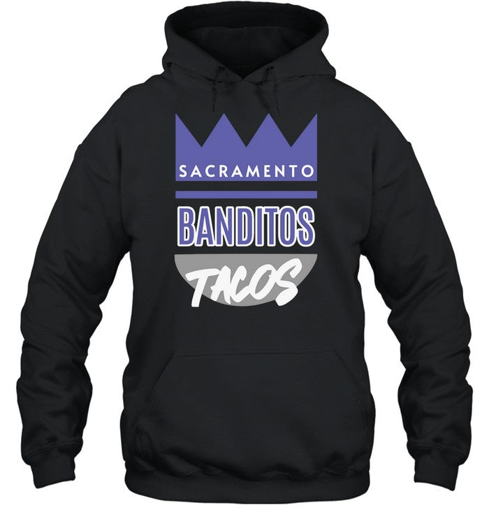 Sacramento Banditos Tacos Hoodie
