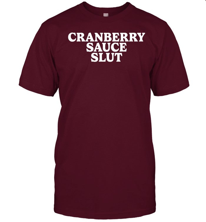 Emotionalclub Cranberry Sauce Slut Shirt