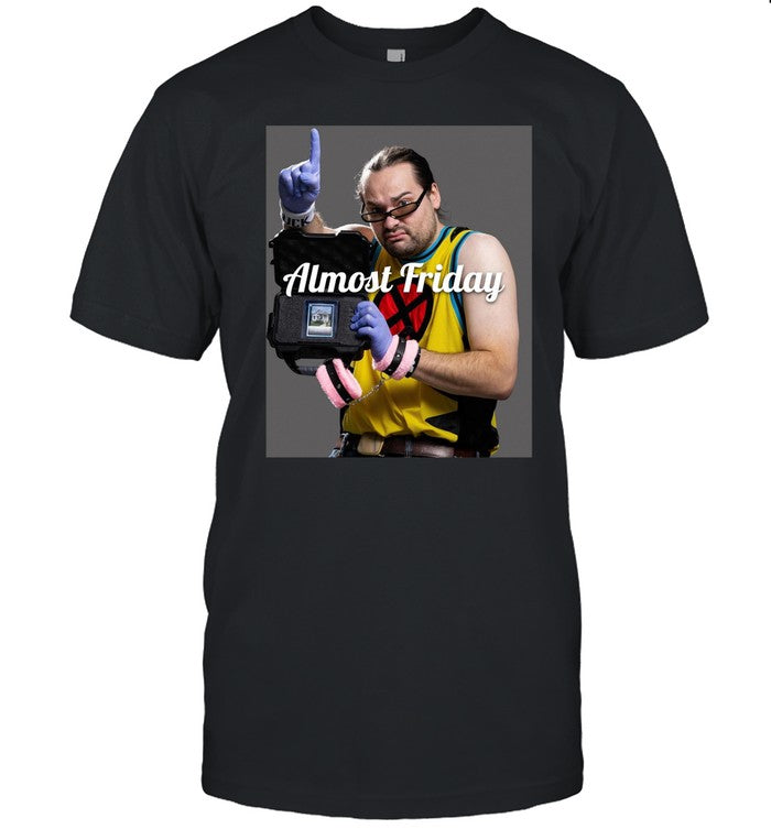 Almost Friday The House Shirt