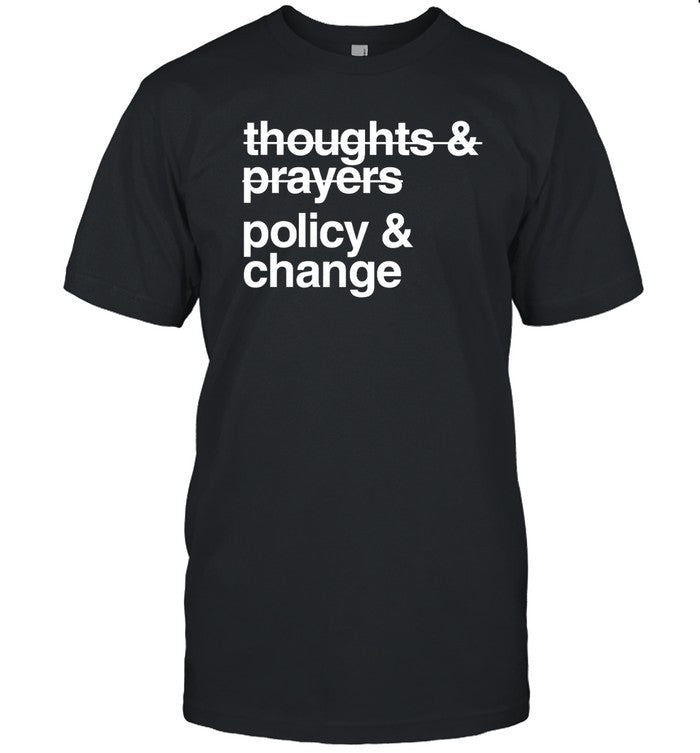 Whoopi Goldberg Wearing Thoughts And Prayers Policy And Change Shirt