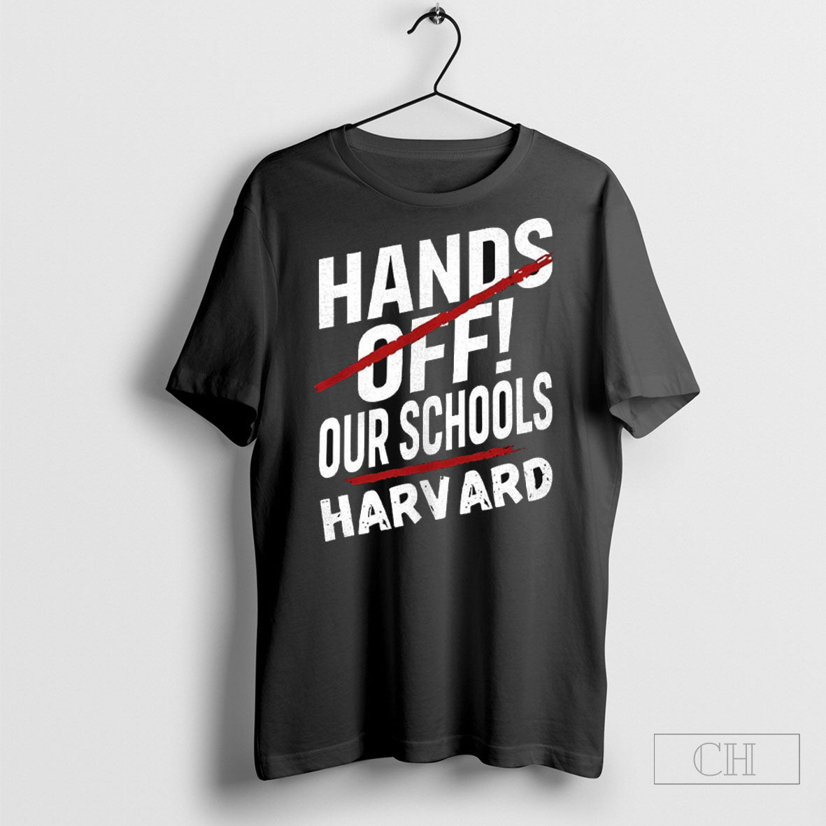 Anti Trump Hands Off Our Schools Harvard Shirt