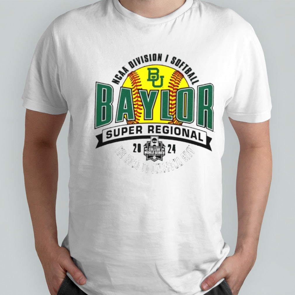 Baylor Bears 2024 NCAA Division I Softball Super Regional â€“ Gainesville, FL Shirt