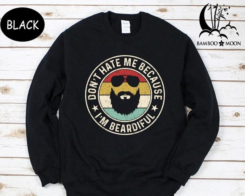 Beardiful Dad T Shirt Hoodie Sweater, Funny Dad With Beard Shirt, Best Dad Gift, Beardiful Men Shirt, Beard Shirt