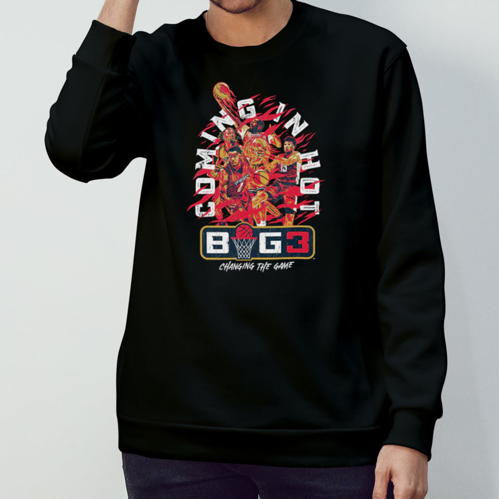 Big 3 Coming in Hot Changing The Game Shirt