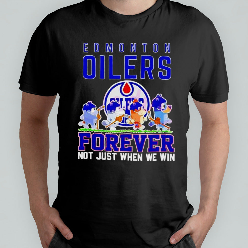 Bluey Walking Oilers Forever Not Just When We Win Shirt
