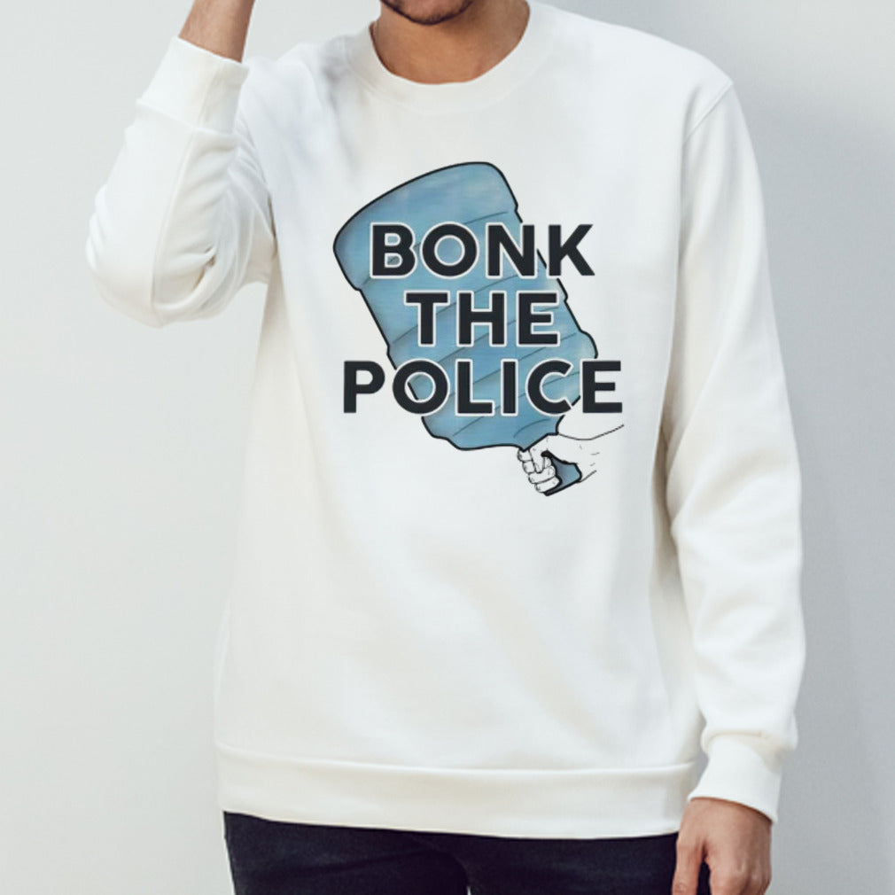 Bonk the police shirts