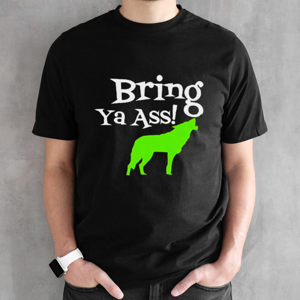 Bring Ya Ass Minnesota Wolf Shirt
