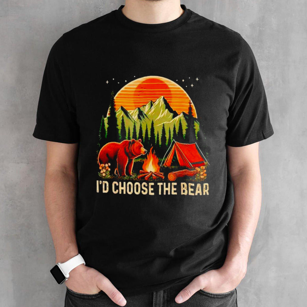 Camping Isâ€™d choose the bear shirts