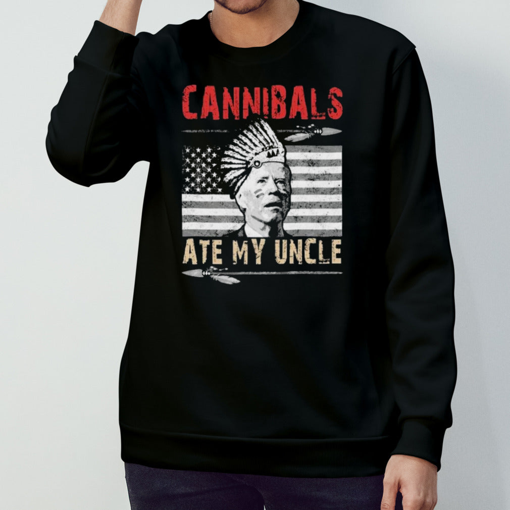 Cannibals Ate My Uncle Native Biden American Flag Shirts