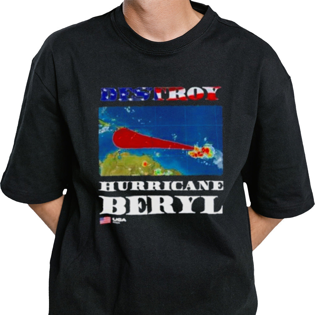Destroy Hurricane Beryl shirt