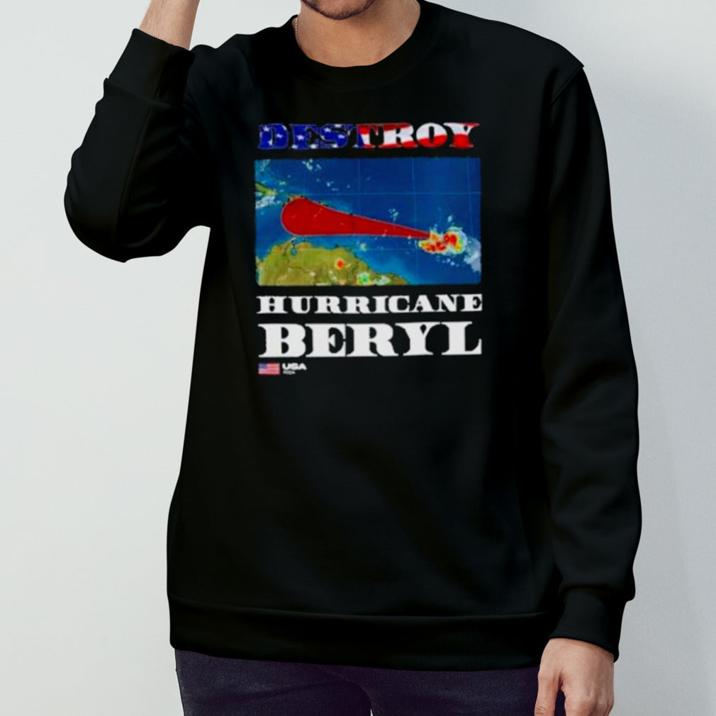 Destroy Hurricane Beryl shirt
