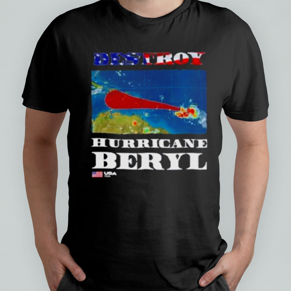 Destroy Hurricane Beryl shirt