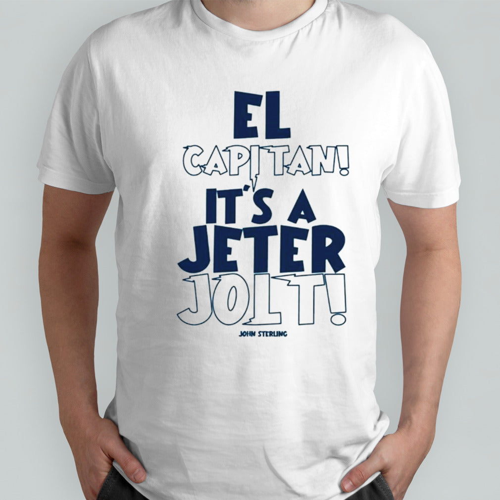 El Capitan itsâ€™s a jeter jolt New York Yankees shirts