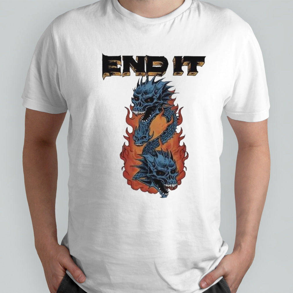 End It Dragons Shirts