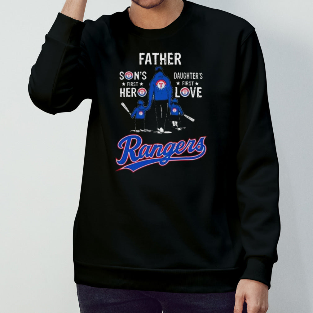 Father Sonâ€™s Hero Daughterâ€™s First Love Texas Rangers shirt
