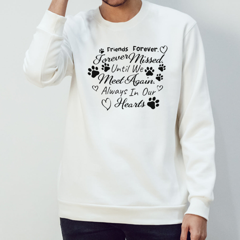 Friends forever forever missed until we meet again always in our hearts shirt
