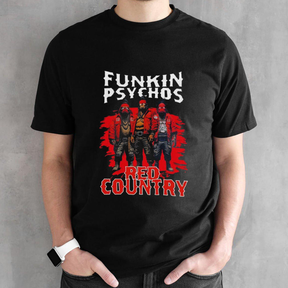 Funkinâ€™ Psychos Red Country Shirt