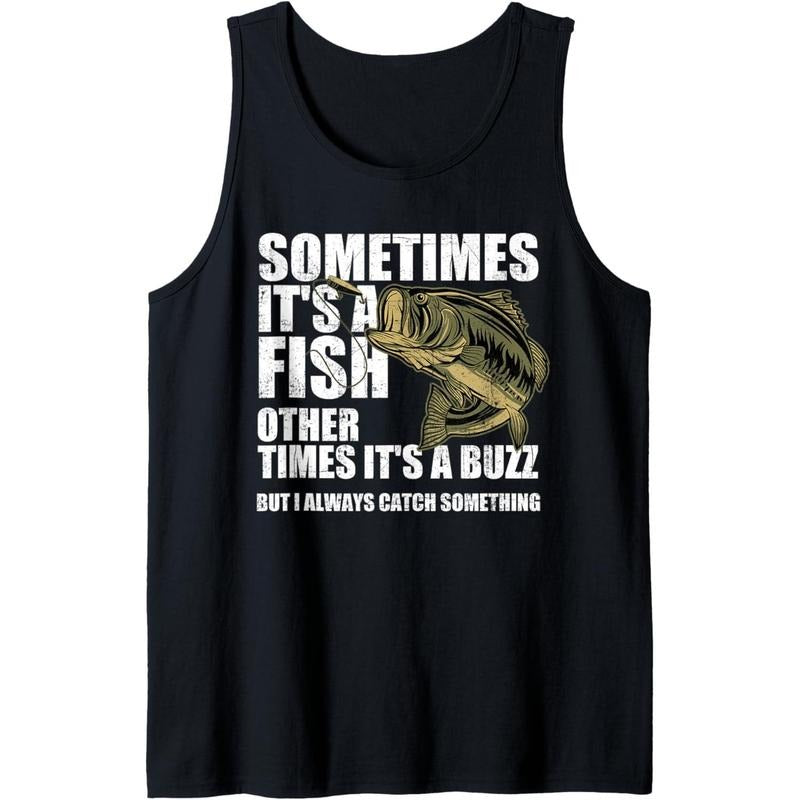 Funny Bass Fishing Sometimes Catch a Buzz Adult Humor Quote Tank Top Made in USA