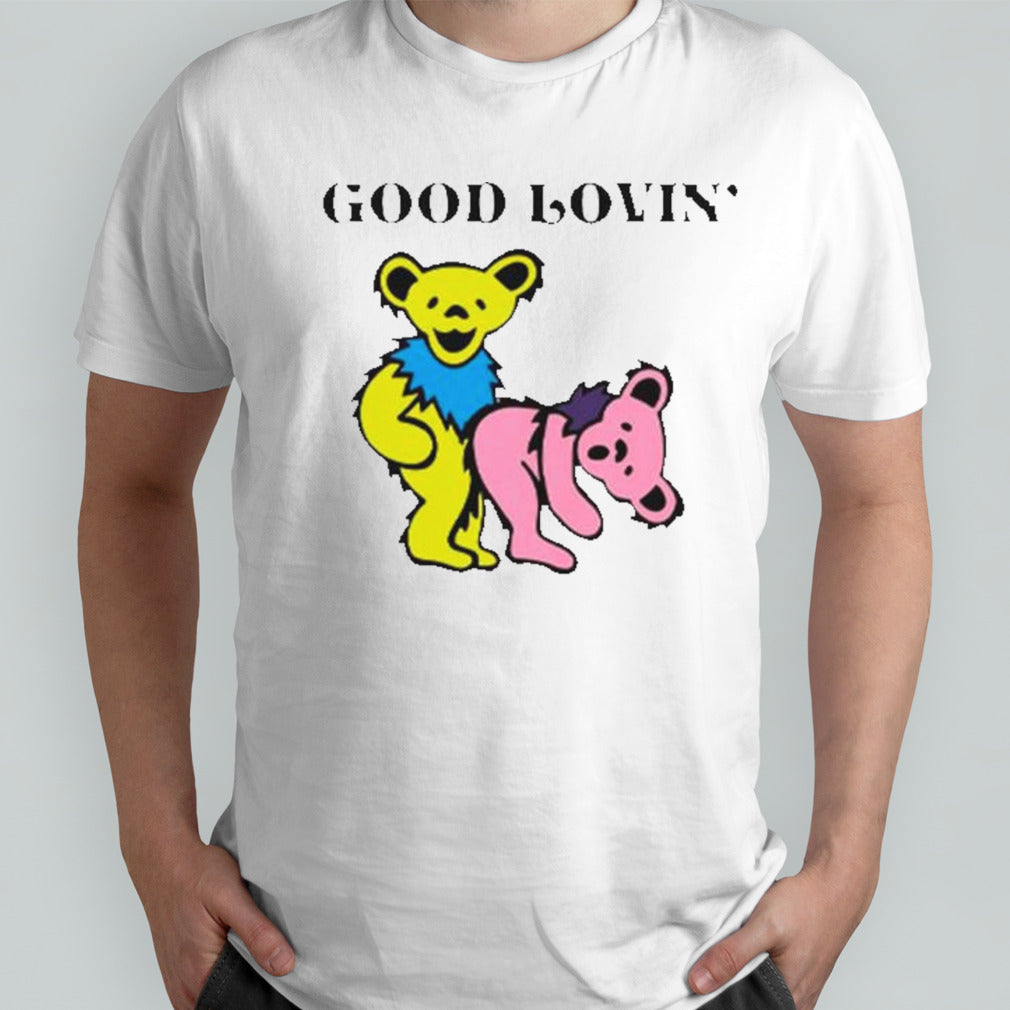 Good lovinsâ€™ grateful dead dancing bears shirts