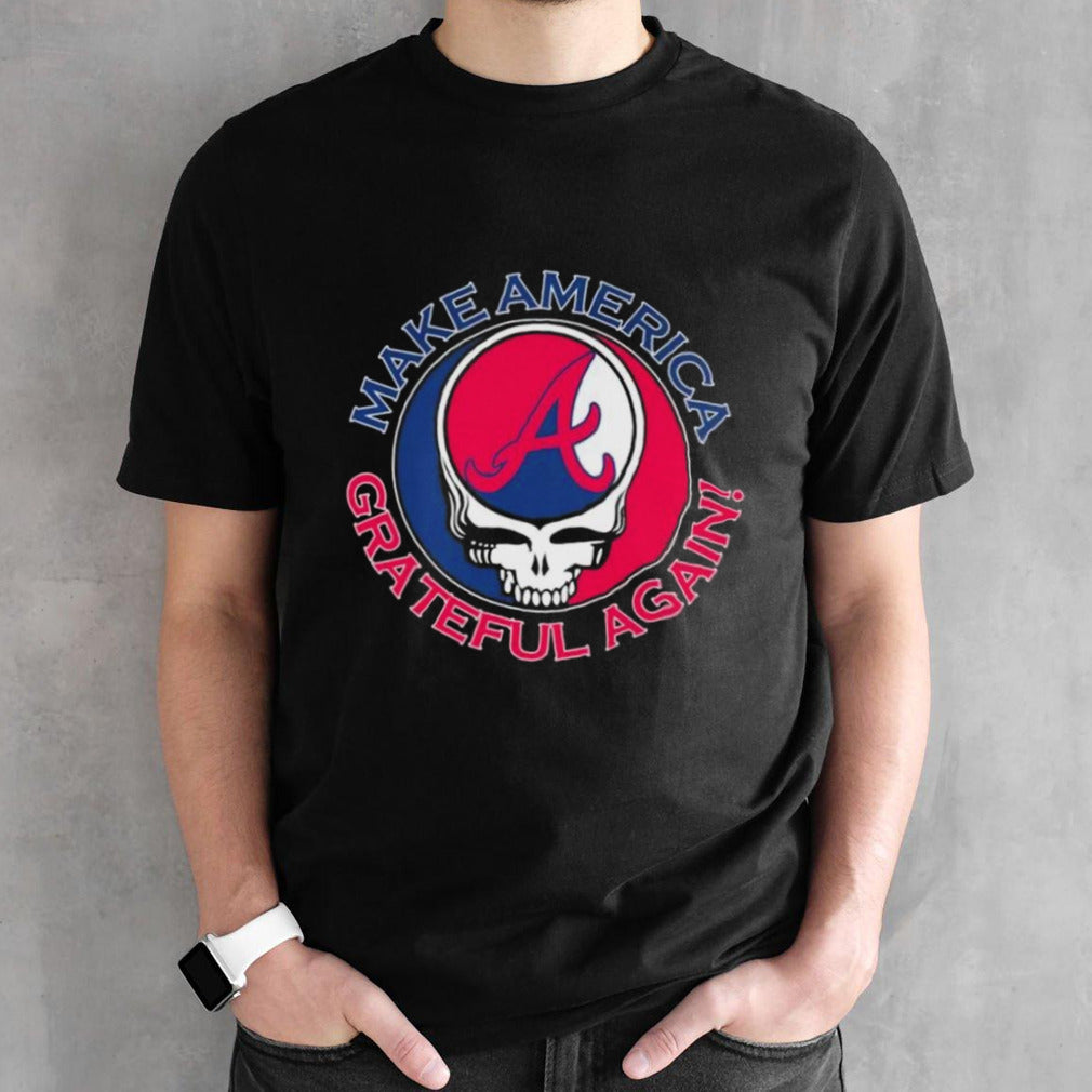 Grateful Dead Atlanta Braves Make America Grateful Again Shirts