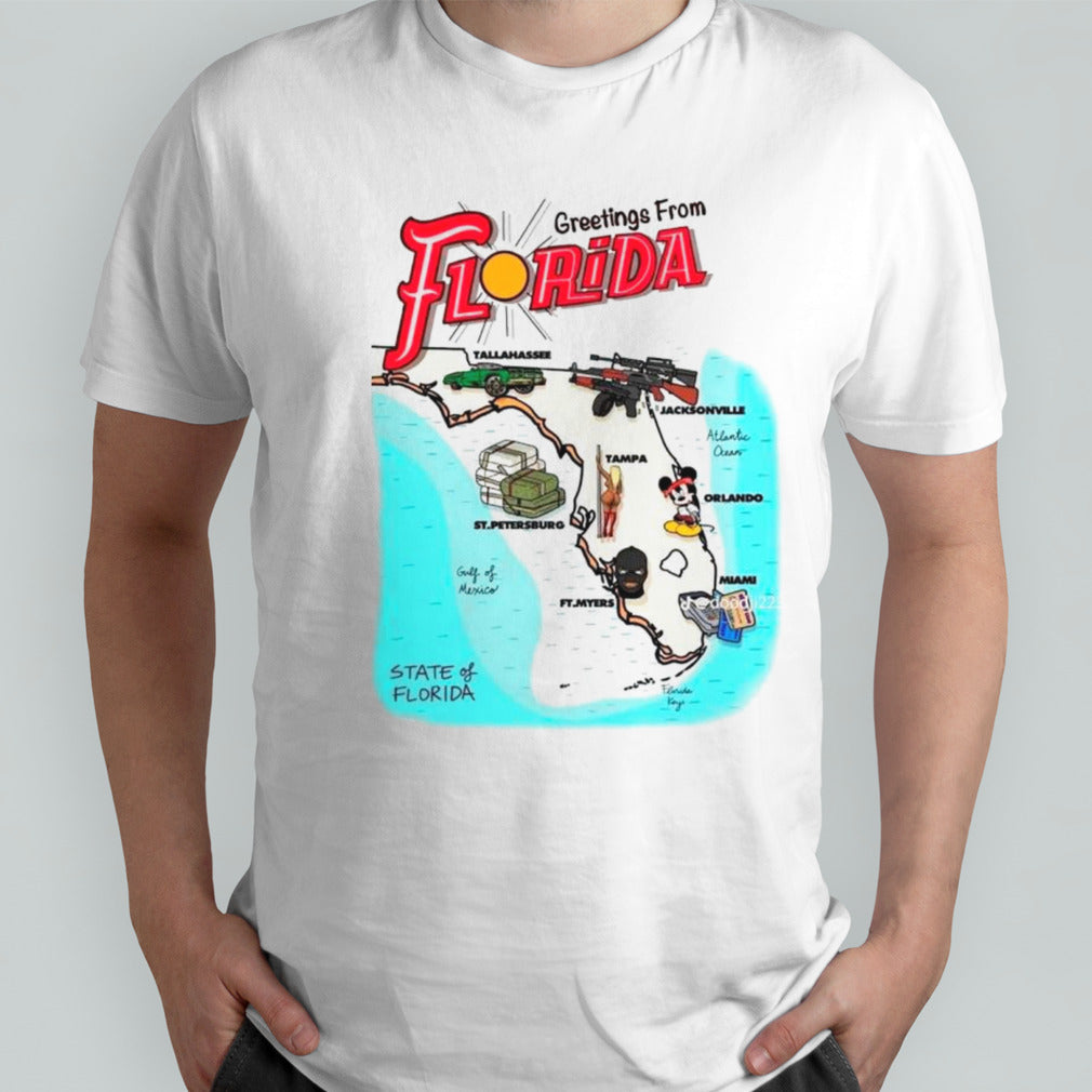 Greetings from FLorida shirts
