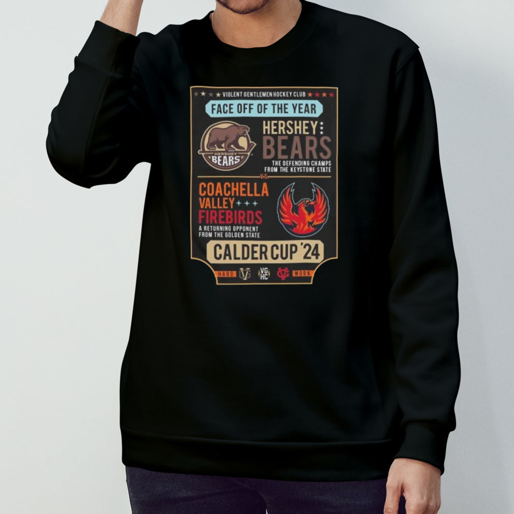 Hershey Bears 2024 Calder Cup Finals Violent Gentlemen Faceoff Shirt