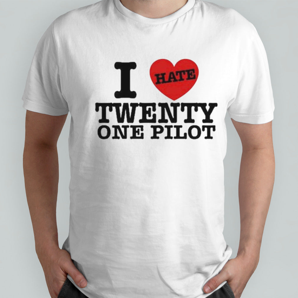 I Hate Twenty One Pilot Shirts