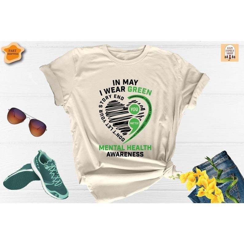 In May I Wear Green Mental Health Awareness Shirt, Mental Health Shirt, Anxiety Shirt, Therapist Shirt, Bipolarism Shirt