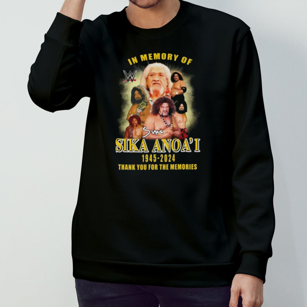 In Memory Of Sika Anoaâ€™i June 1945-2024 Thank You For The Memories Signature T-shirt