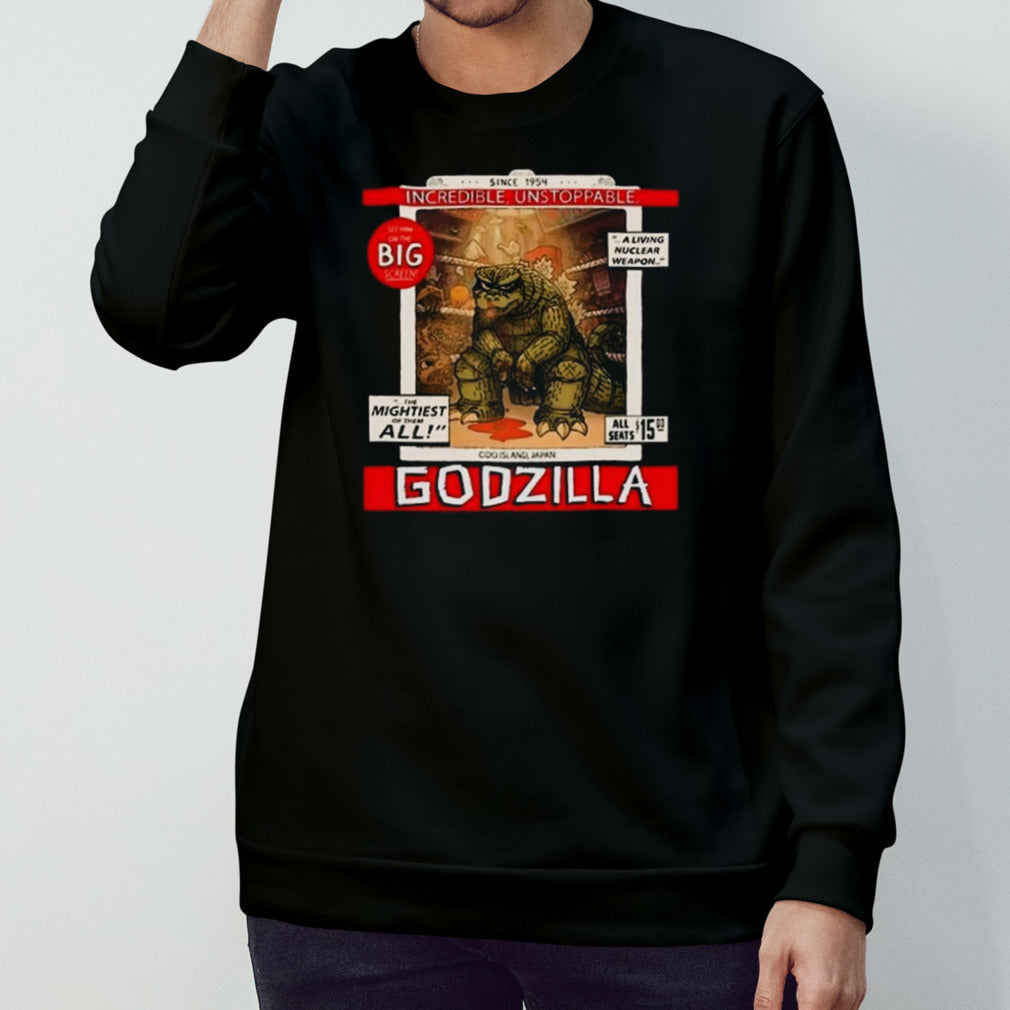 Incredible Unstoppable Godzilla Since 1954 T-shirt