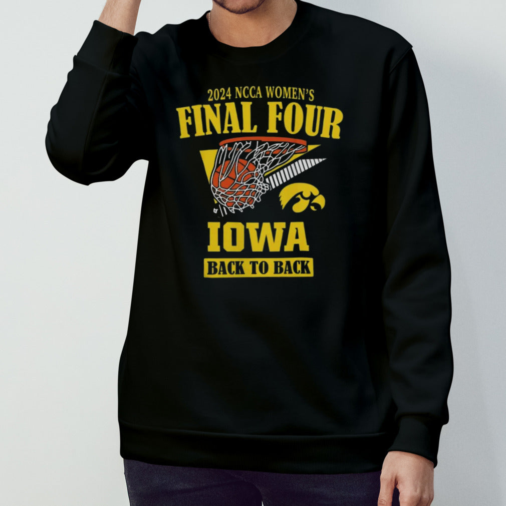 Iowa Hawkeyes 2024 Womensâ€™s Basketball Final Four Back To Back Shirts