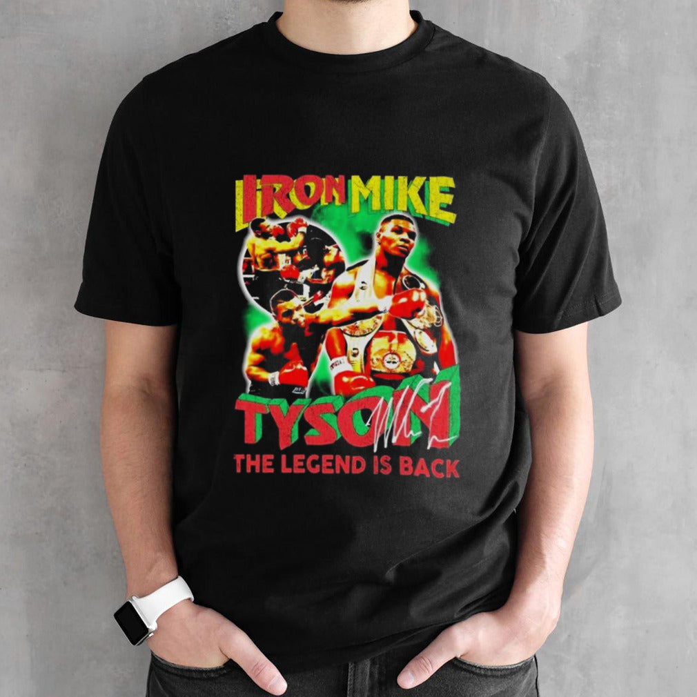 Iron Mike Tyson The Legend Is Back Signature T-shirts